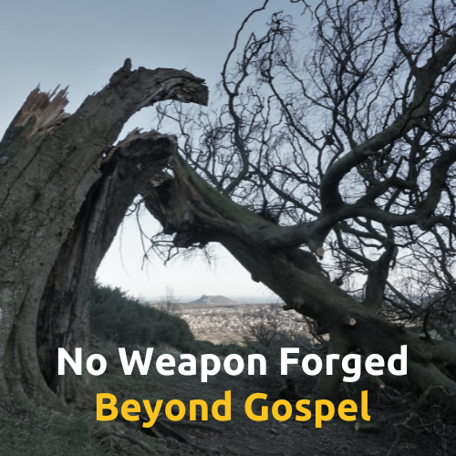 No Weapon Forged